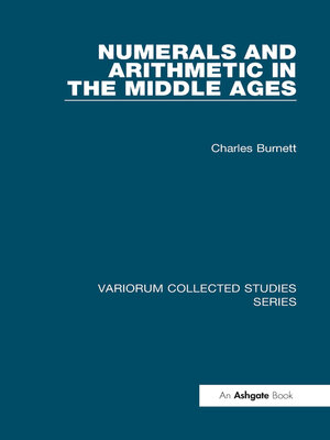 cover image of Numerals and Arithmetic in the Middle Ages